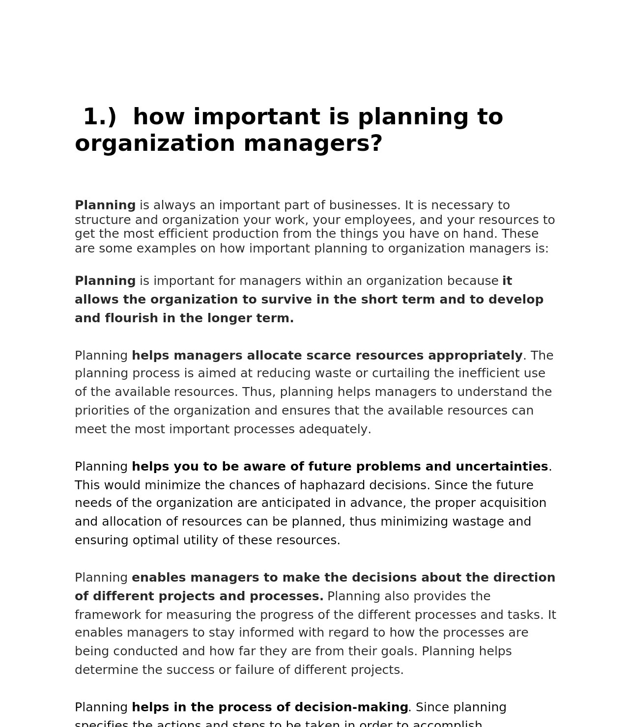  1.) how important is planning to organization managers? Planning is always