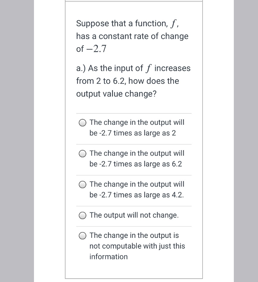 Suppose that a function, f , has a constant rate of