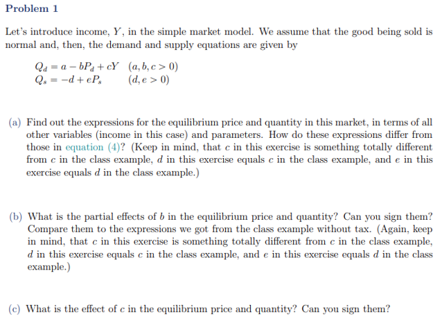Intro to Mathematical Economics. Chapter 6. Comparative Statistics Problem 1 Let's intreduee