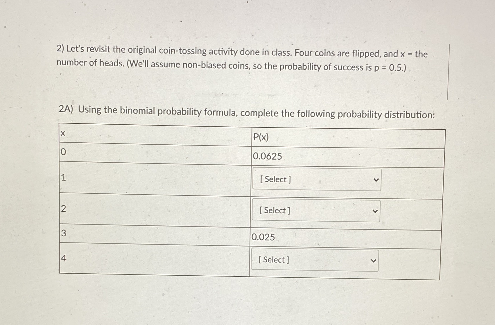 Please help with Part A. Thank you. 2) Let's revisit the original