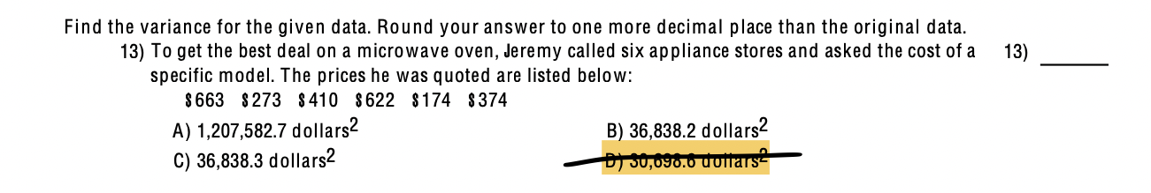  Need help with this problem: Find the variance for the given
