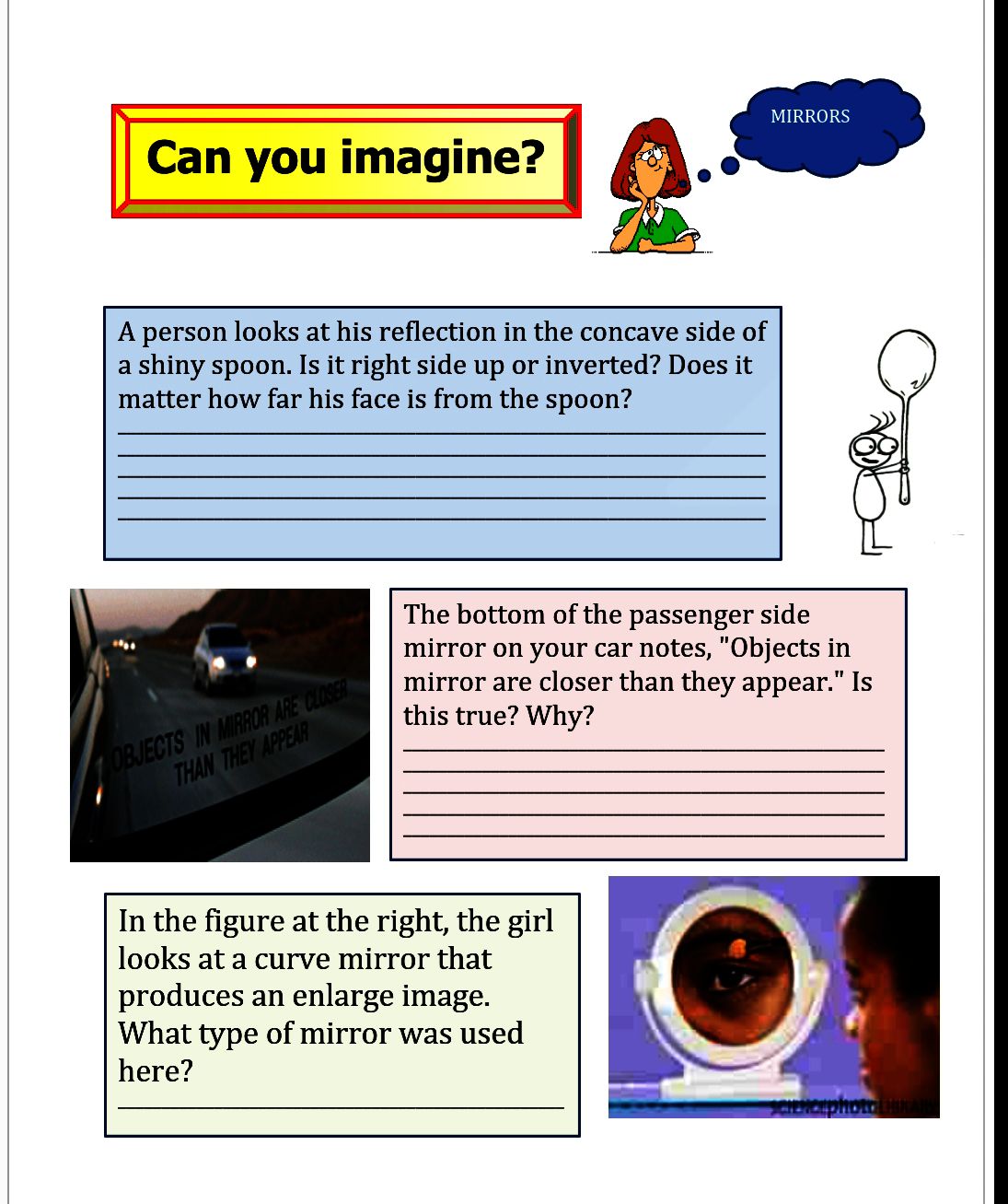  Answer the following, "Will you help understand D", "Can you imagine",