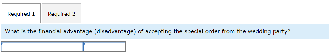 this question by entering your answers in the tabs below. Required 1