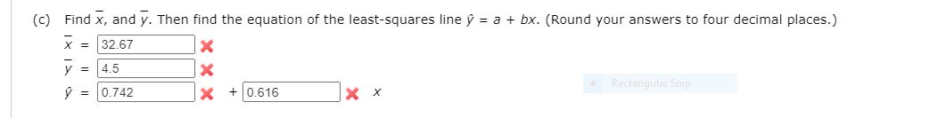 (Round your answers to four decimal places.) = 15.5 X = 103.6667