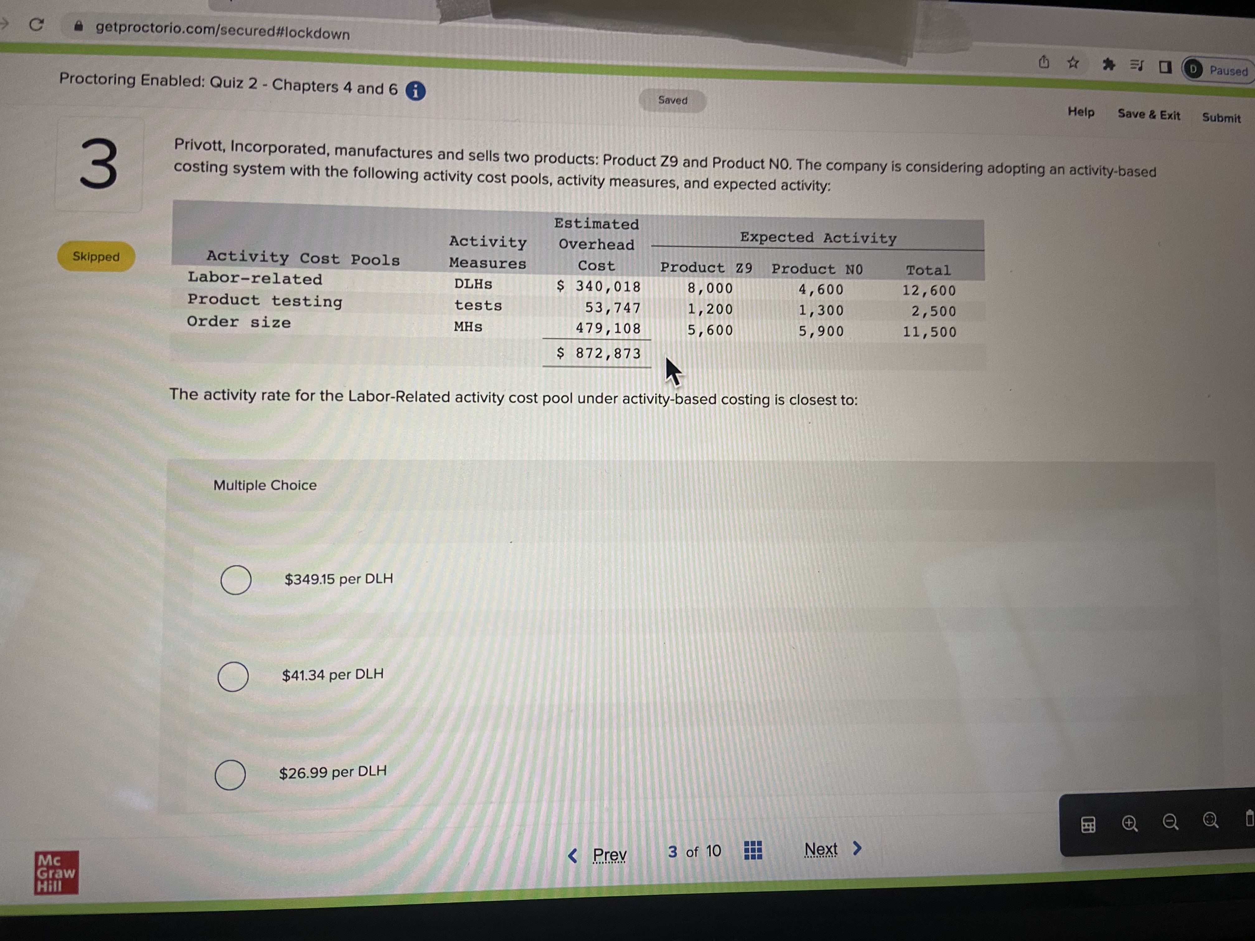Incorporated, manufactures and sells two products: Product Z9 and Product NO. The