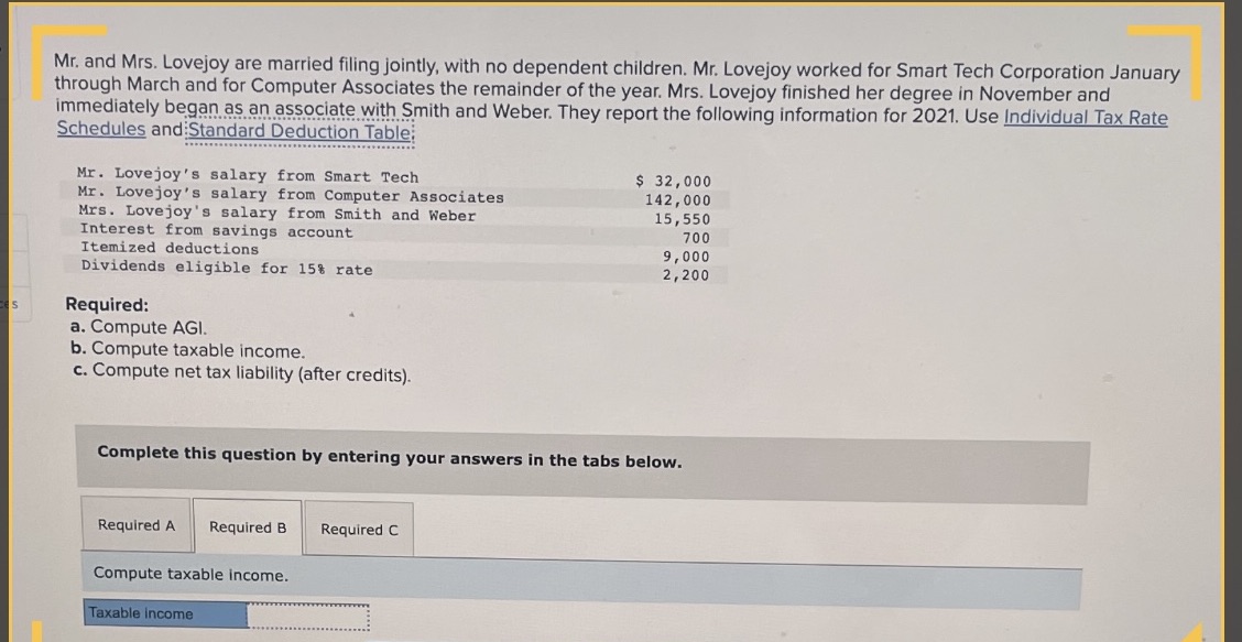 *need Requirement B and Requirement C to be solvedStandard Deduction Table:Married filing