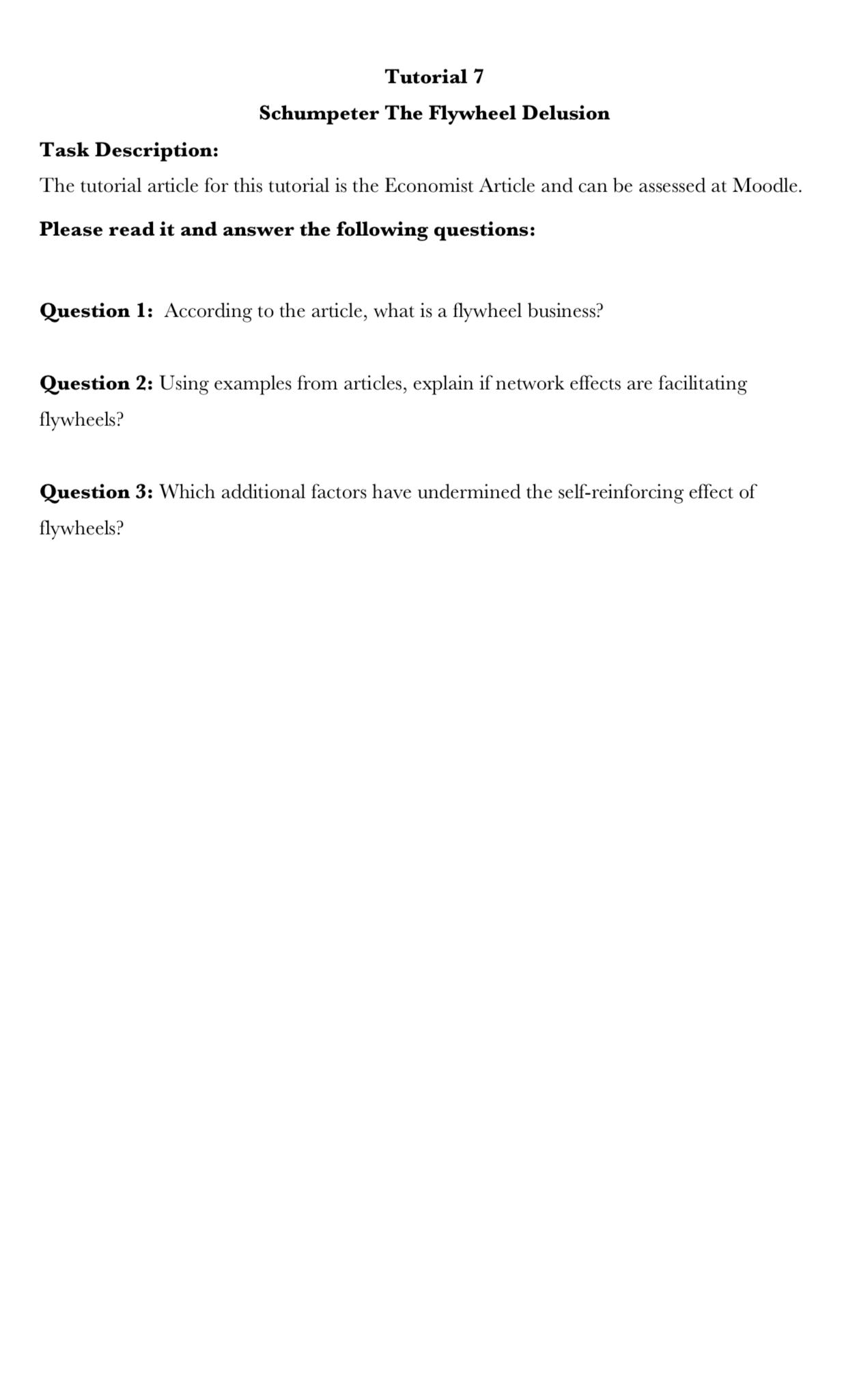  Tutorial 7 Schumpeter The Flywheel Delusion Task Description: The tutorial article