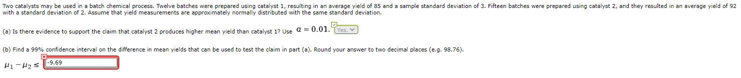 Please help me to understand this problem: Two catalysts may be used