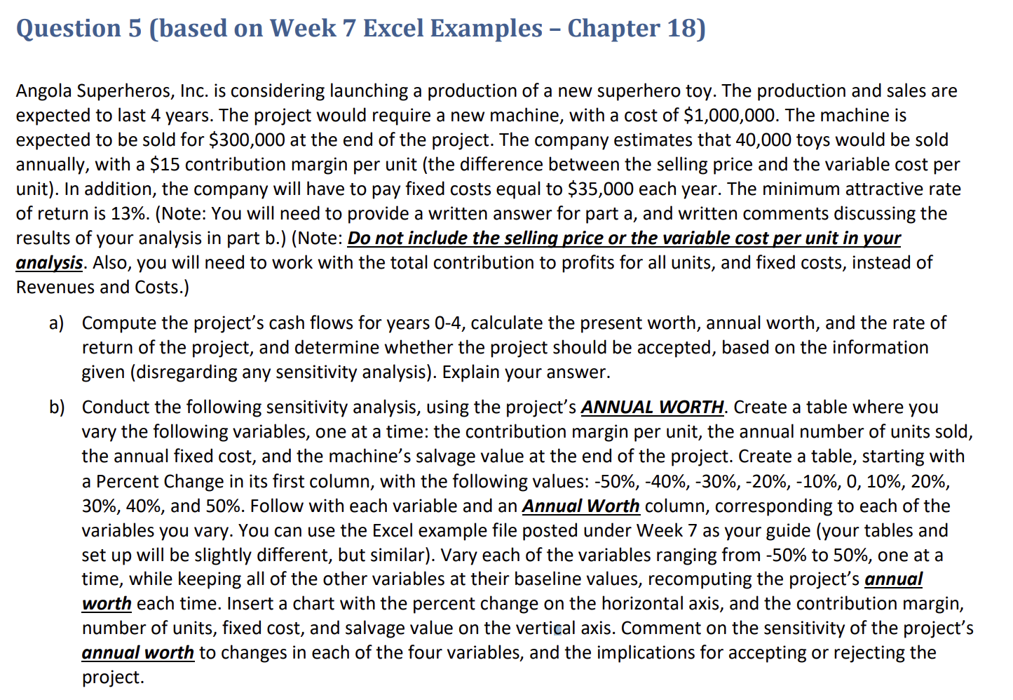  Question 5 [based on Week 7 Excel Examples Chapter 18) Angola