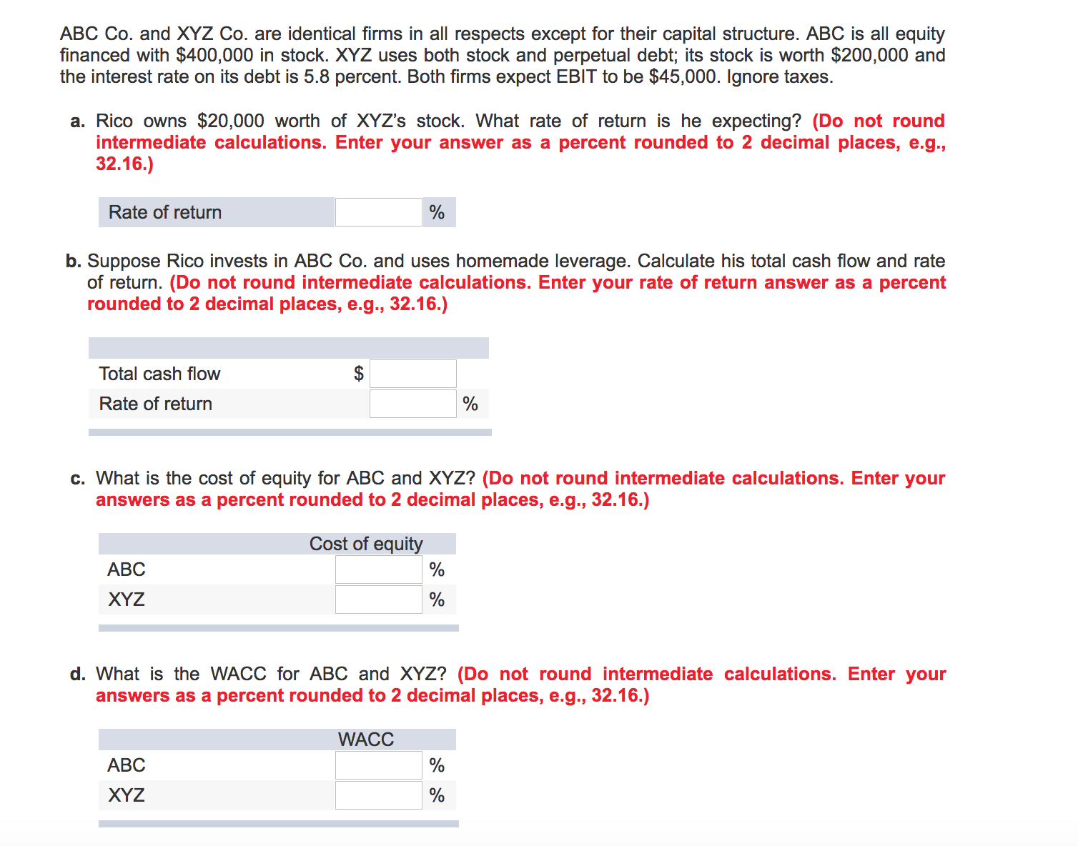 Please see the attached document. The course is introduction to corporate finance.