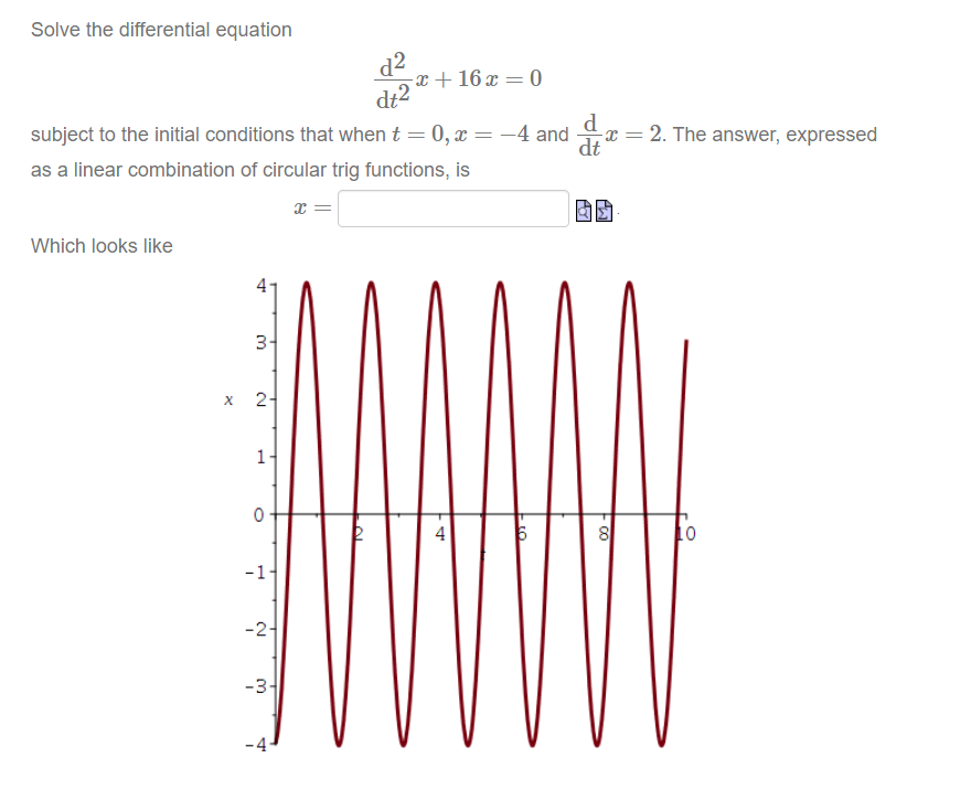 Can someone help Solve the differential equation d2 d+2 + 16x =0