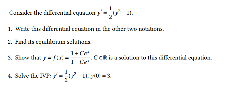 Consider the differential equation y' = -1). 1. Write this differential