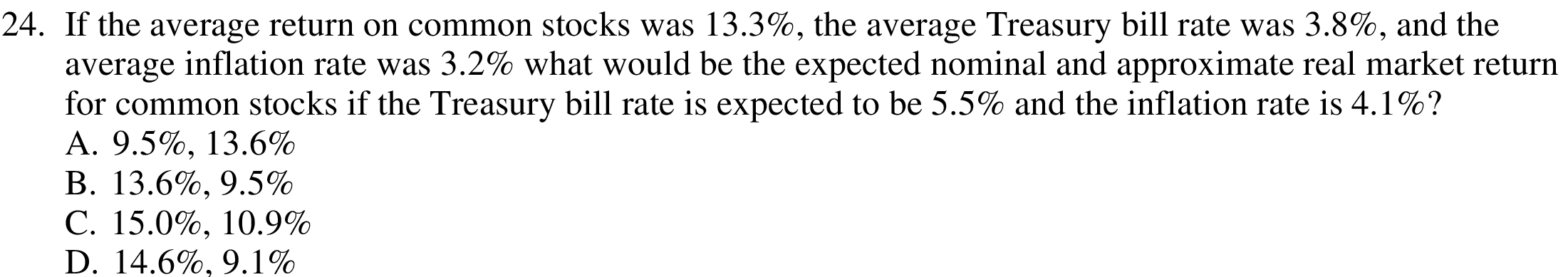 average Treasury bill rate was 3.8%, and the average inflation rate was