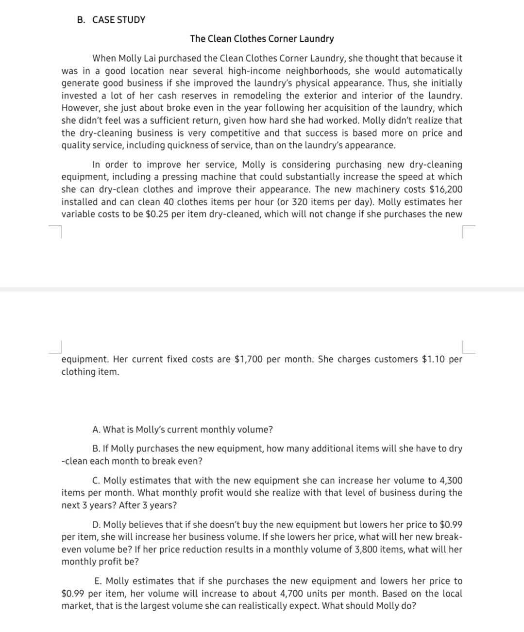  B. CASE STUDY The Clean Clothes Corner Laundry When Molly Lai