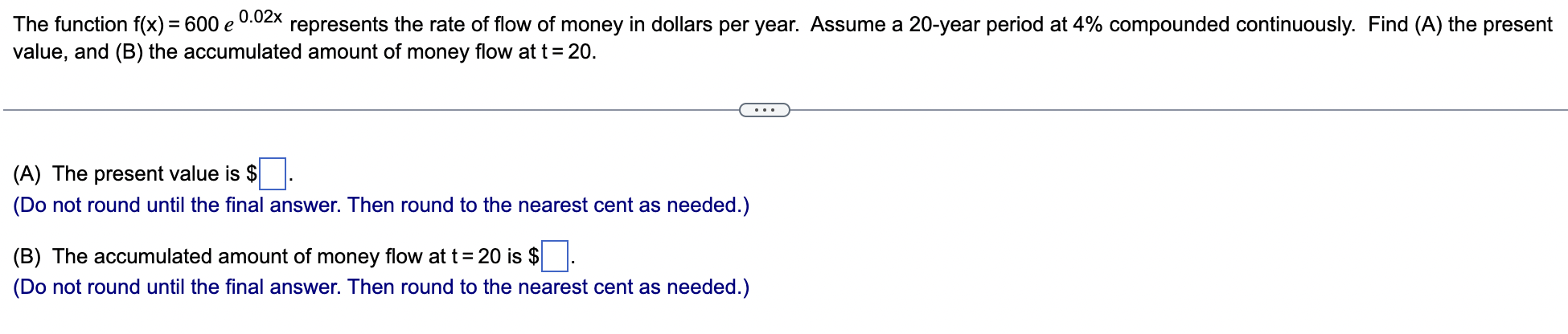 flow of money in dollars per year. Assume a 20-year period at