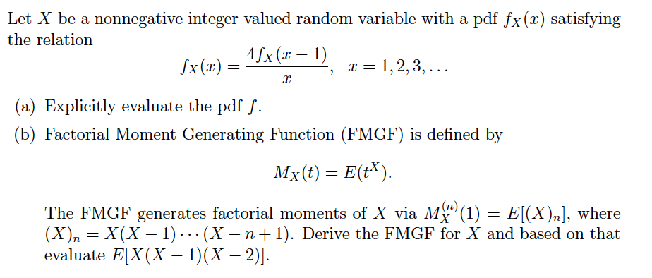  Let X be a nonnegative integer valued random variable with a