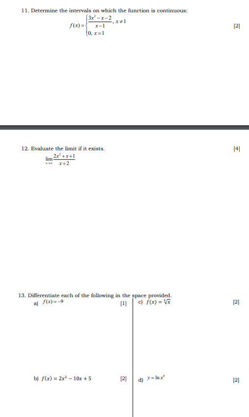  11. Determine the intervals on which the function is continuous: 3x
