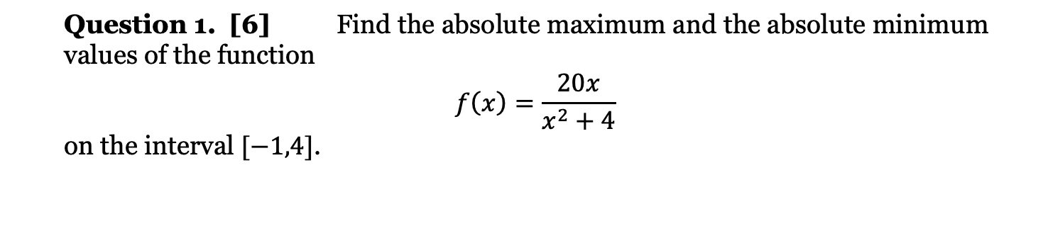values of the function f(x)=x2+4 on the interval [1,4]
