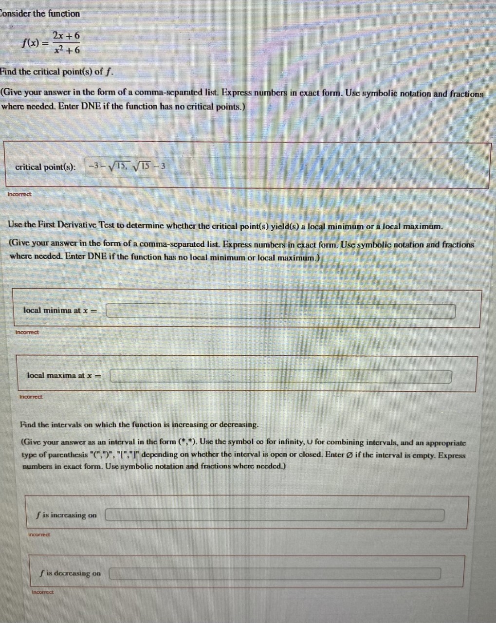 critical point(s) of f. Give your answer in the form of a