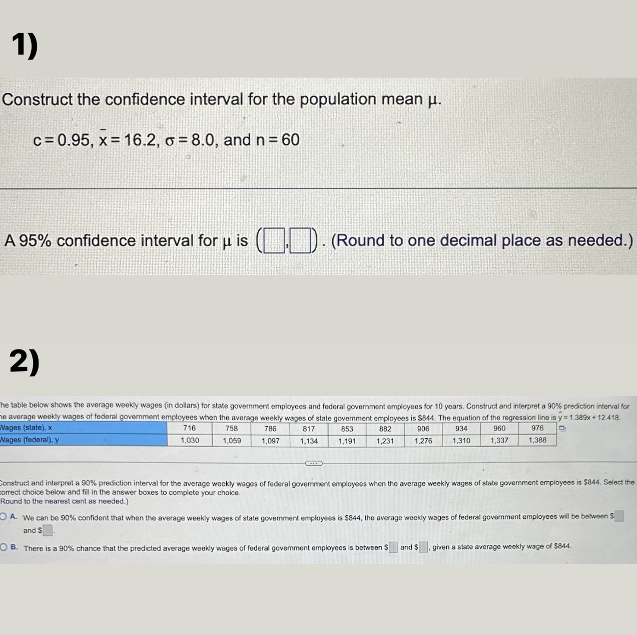1) Construct the confidence interval for the population mean u. c=0.95,