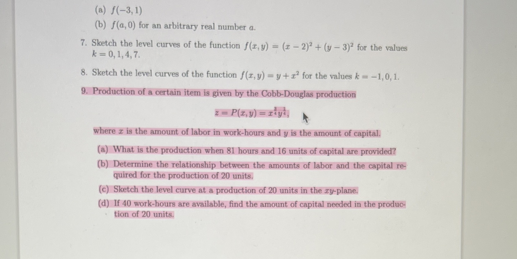  (a) f (-3, 1) (b) f(a, 0) for an arbitrary real