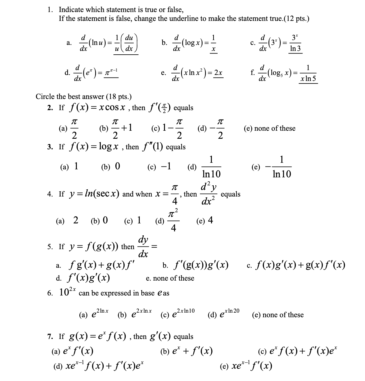 is false, change the underline to make the statement true.(12 pts.) a.