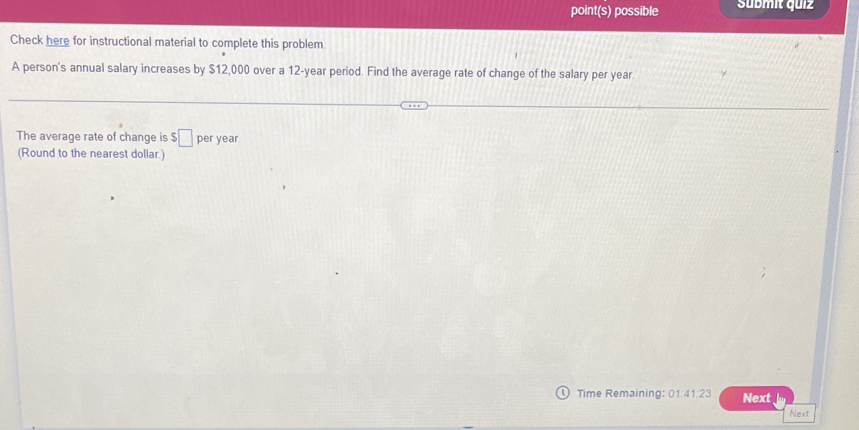  point(s) possible Submit quiz Check here for instructional material to complete