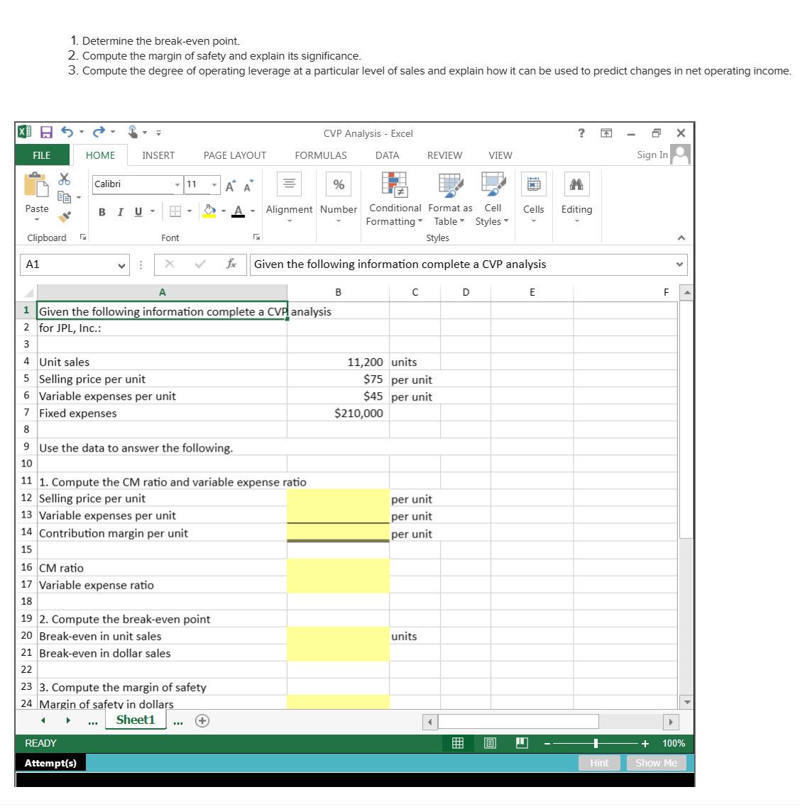 materials 23 Direct labor 29' Variable manufacturing overhead 30 Fixed manufacturing overhead,