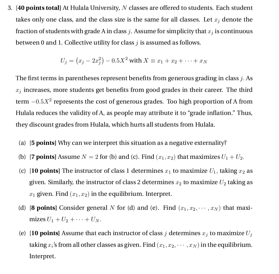 help with question 3 3. [40 points total] At Hulala University, NV