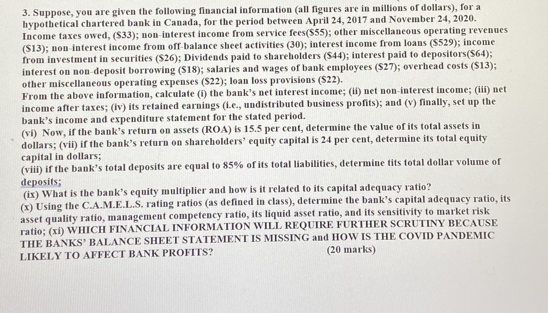 I need the answer to this question please. 3. Suppose, you are