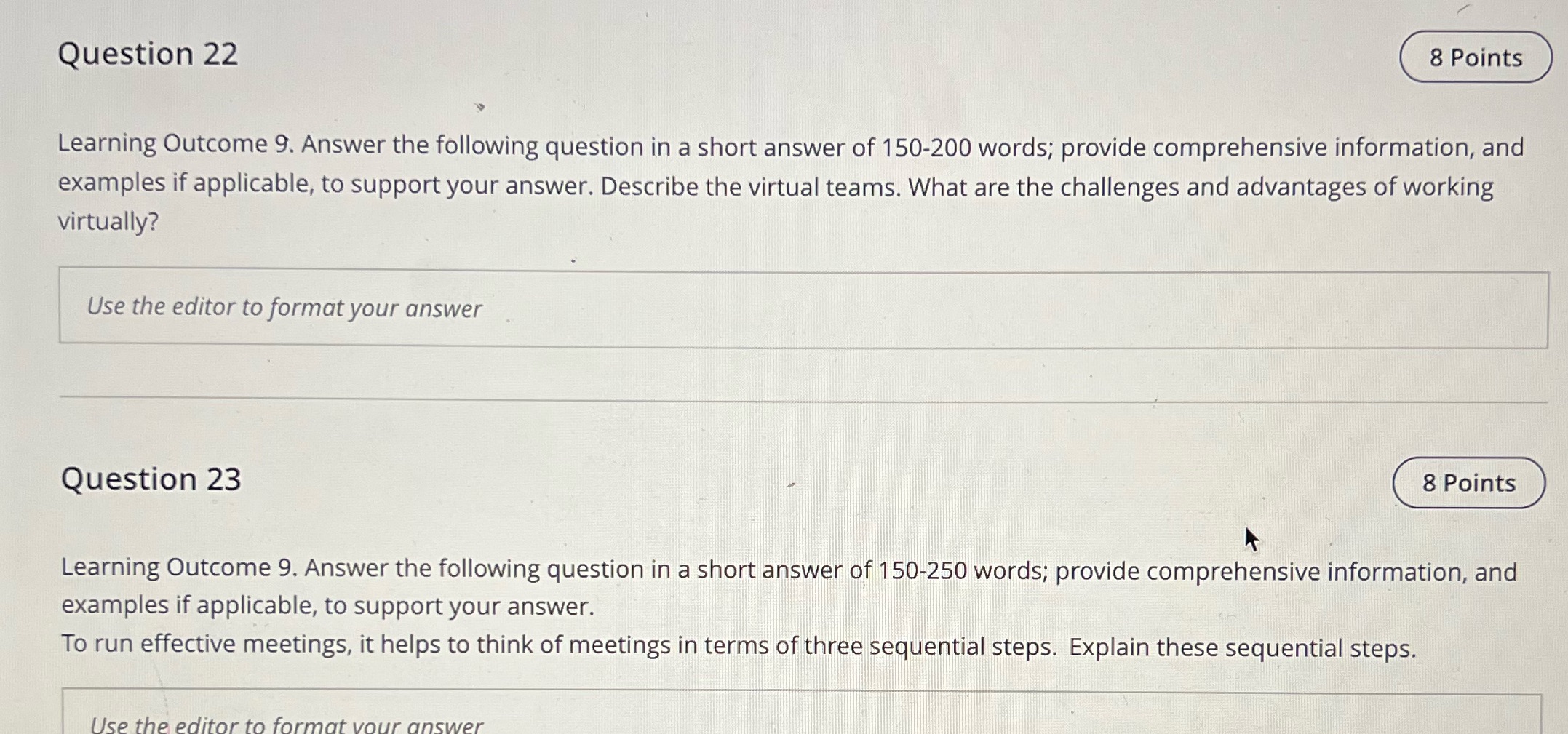  Question 22 8 Points Learning Outcome 9. Answer the following question