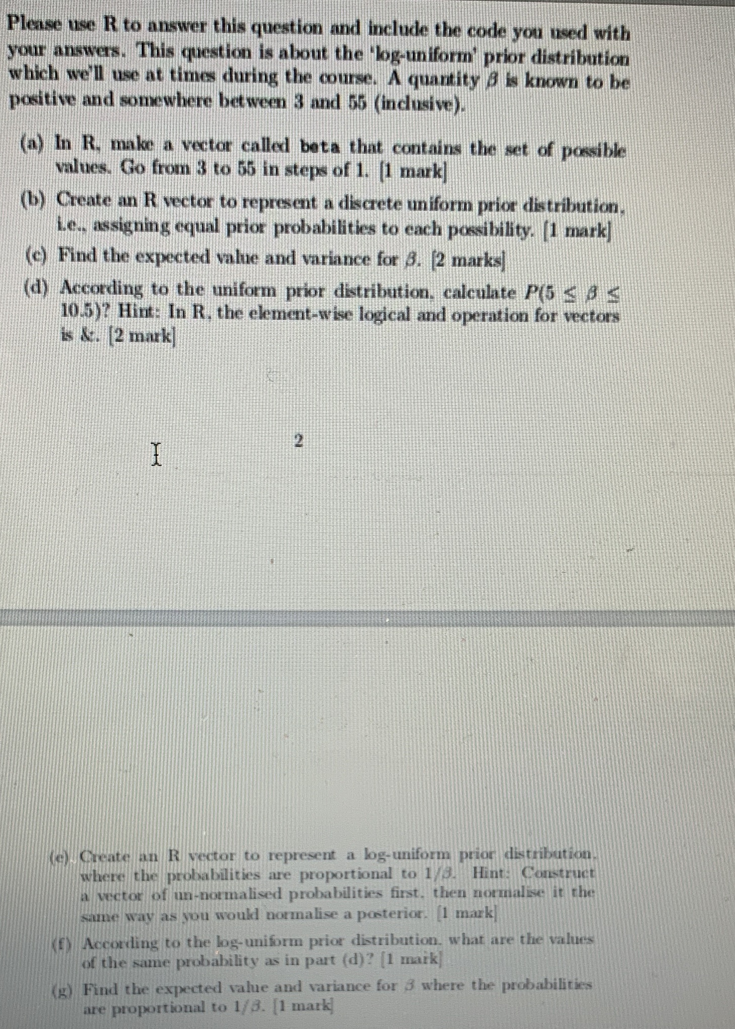 Bayesian Statistics Please use R to answer this question and include the