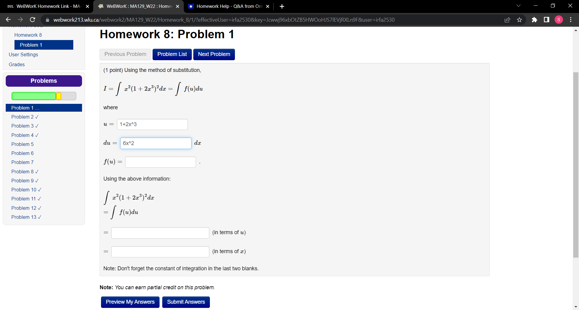 C A webwork213.wlu.ca/webwork2/MA129_W22/Homework_8/1/?effectiveUser=irfa2530&key=Jcwwj96xbOtZB5HWOoHJS7IEVjRXLn9F&user=irfa2530 S Homework 8 Homework 8: Problem 1 Problem 1