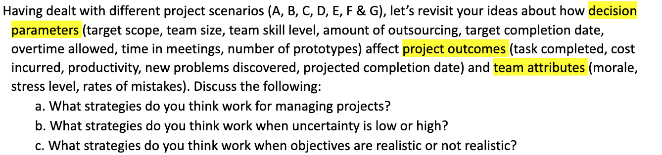  Having dealt with different project scenarios (A, B, C, D, E,