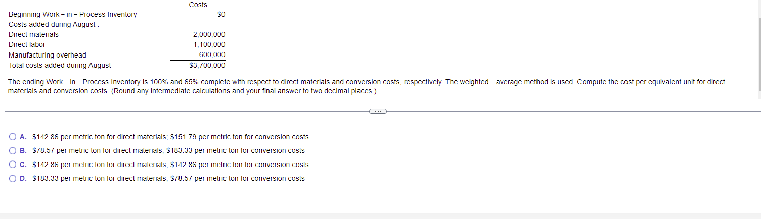  Costs Beginning Work - in - Process Inventory $0 Costs added