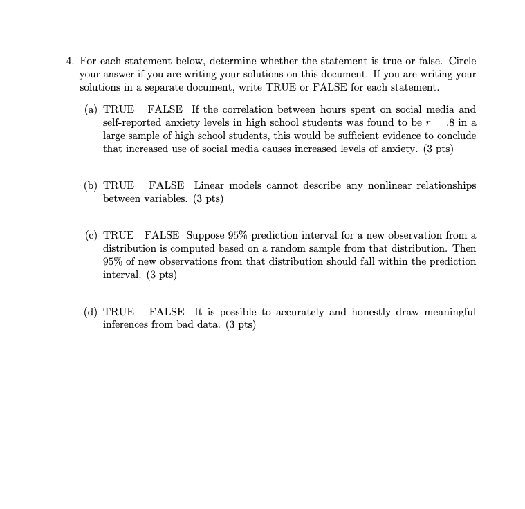  4. For each statement below, determine whether the statement is true