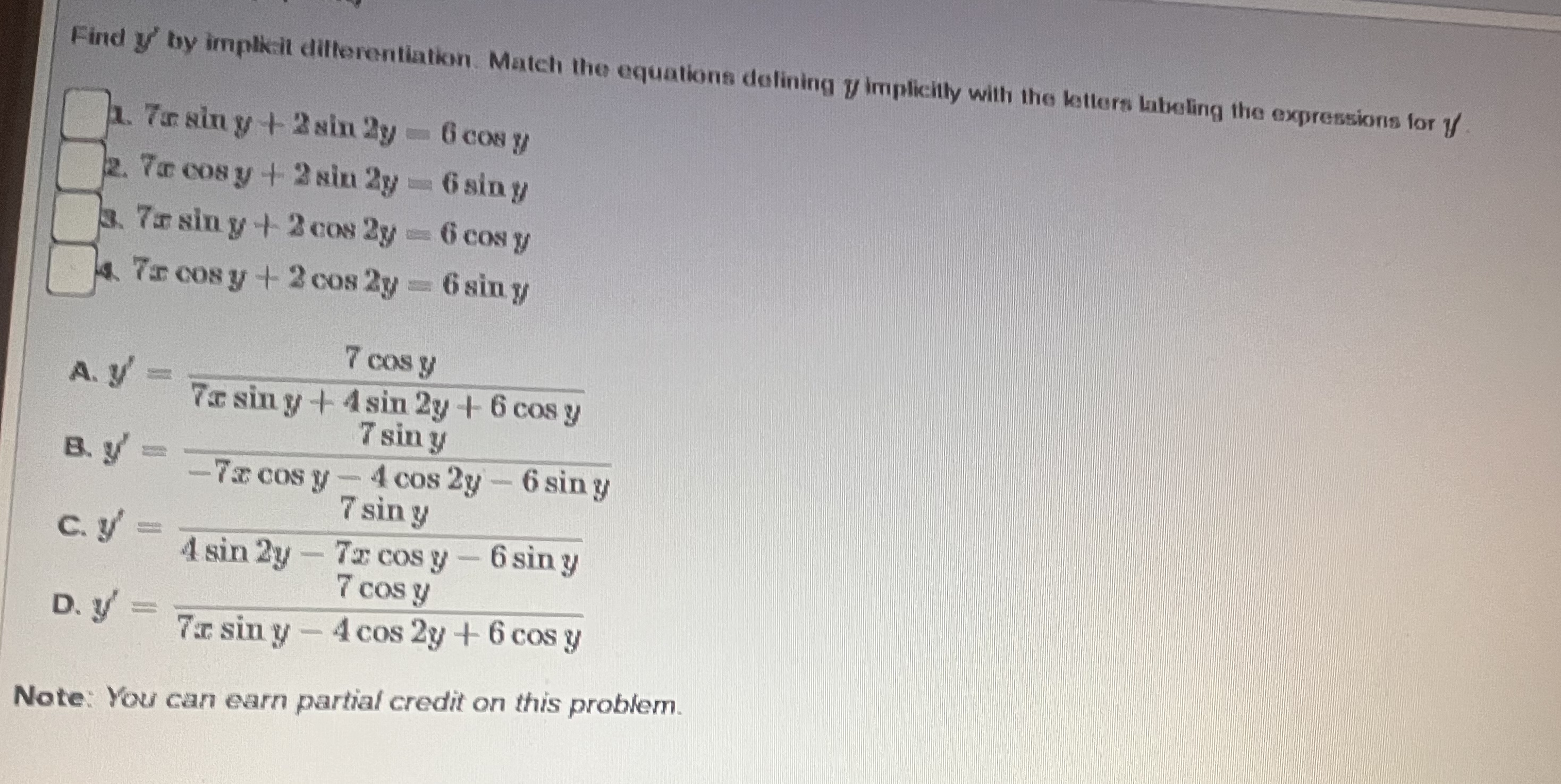 Please help with explanation! Find y' by implicit differentiation. Match the equations