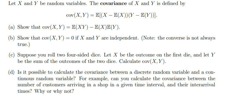 Please help solve Let X and Y be random variables. The covariance