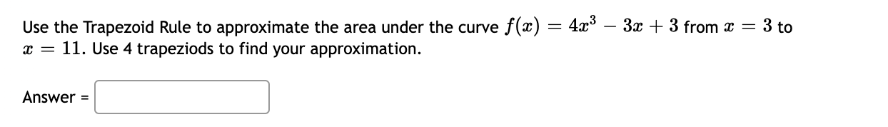35. Use 11. = 5 rectangles to find your approximation . Use