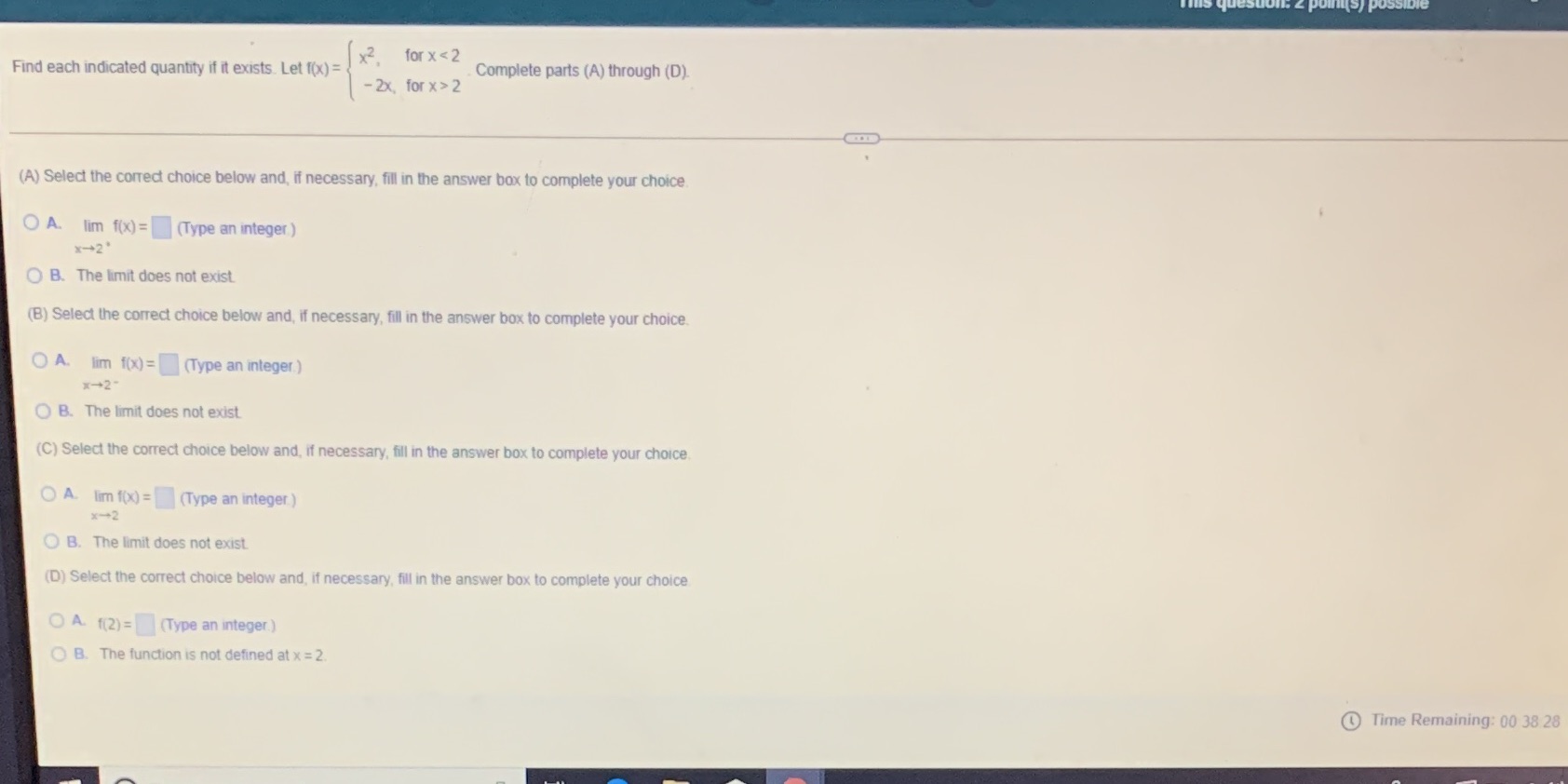  x2 for x 2 (A) Select the correct choice below and,