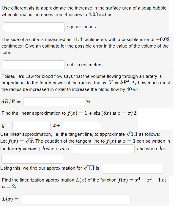  Use differentials to approximate the increase in the surface area of