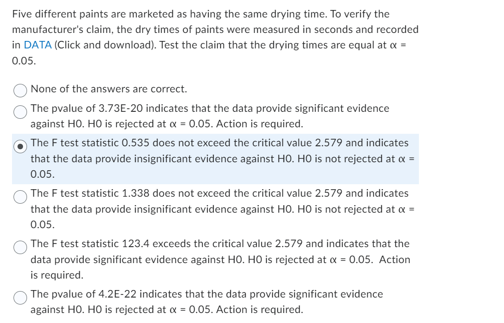 Please confirm if I selected the correct answer for the question, options,