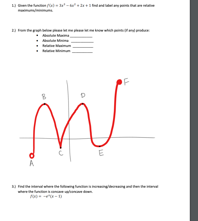  1.) Given the function f (x) = 3x - 6x- +