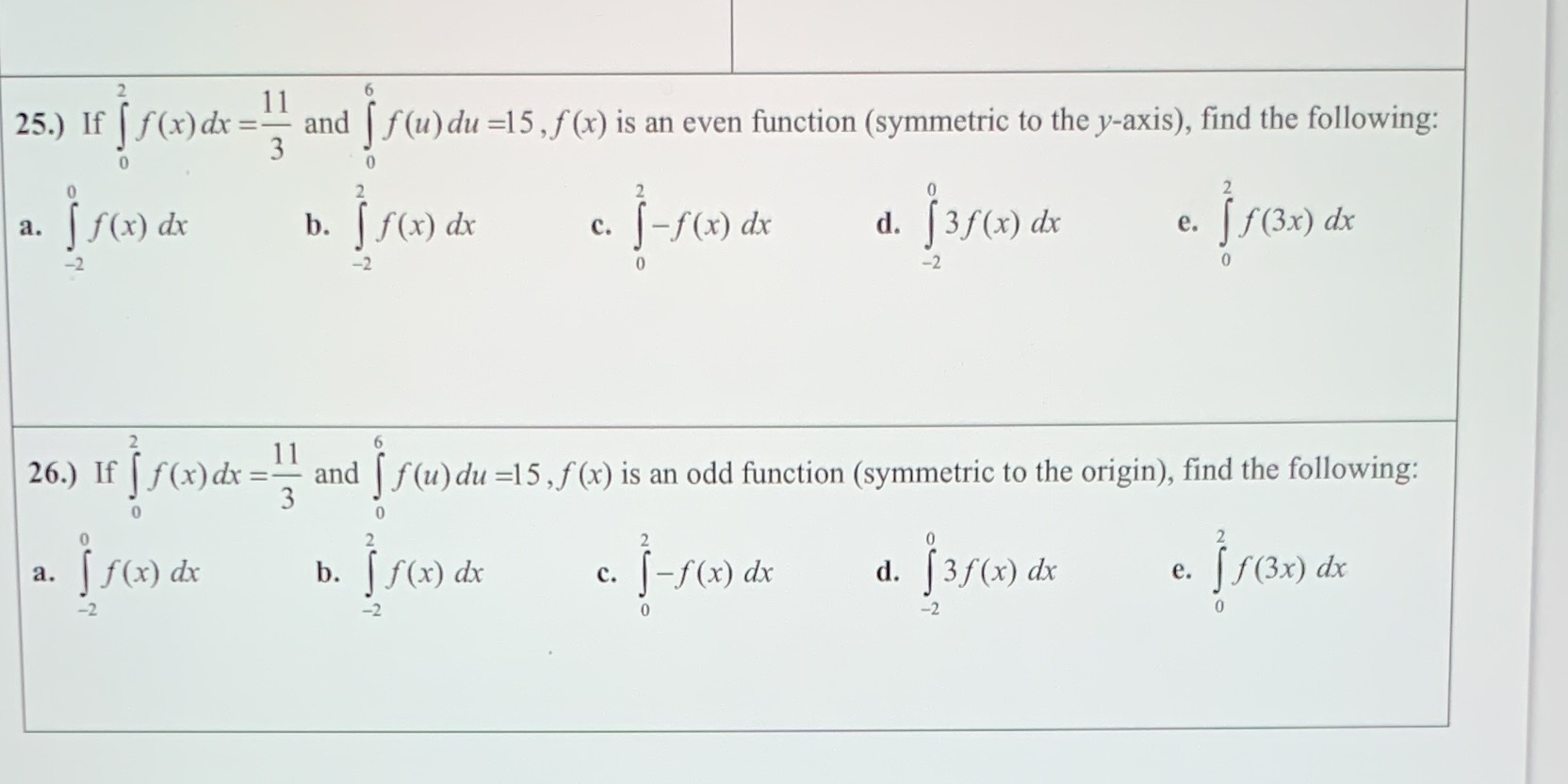  2 6 25.) If [ f(x) dx =- and [ f(u)