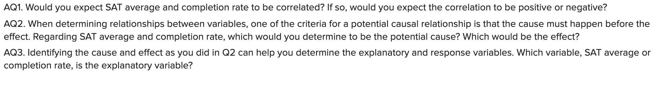 A01. Would you expect SAT average and completion rate to be