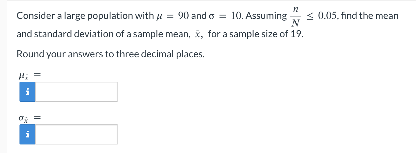 find the mean and standard deviation of a sample mean, i, for