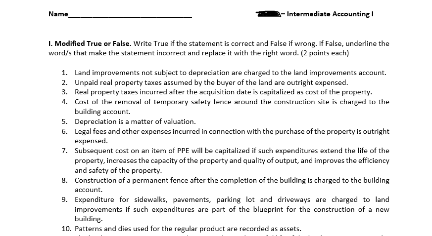 Name Intermediate Accounting I l. Modified True or False. Write True if