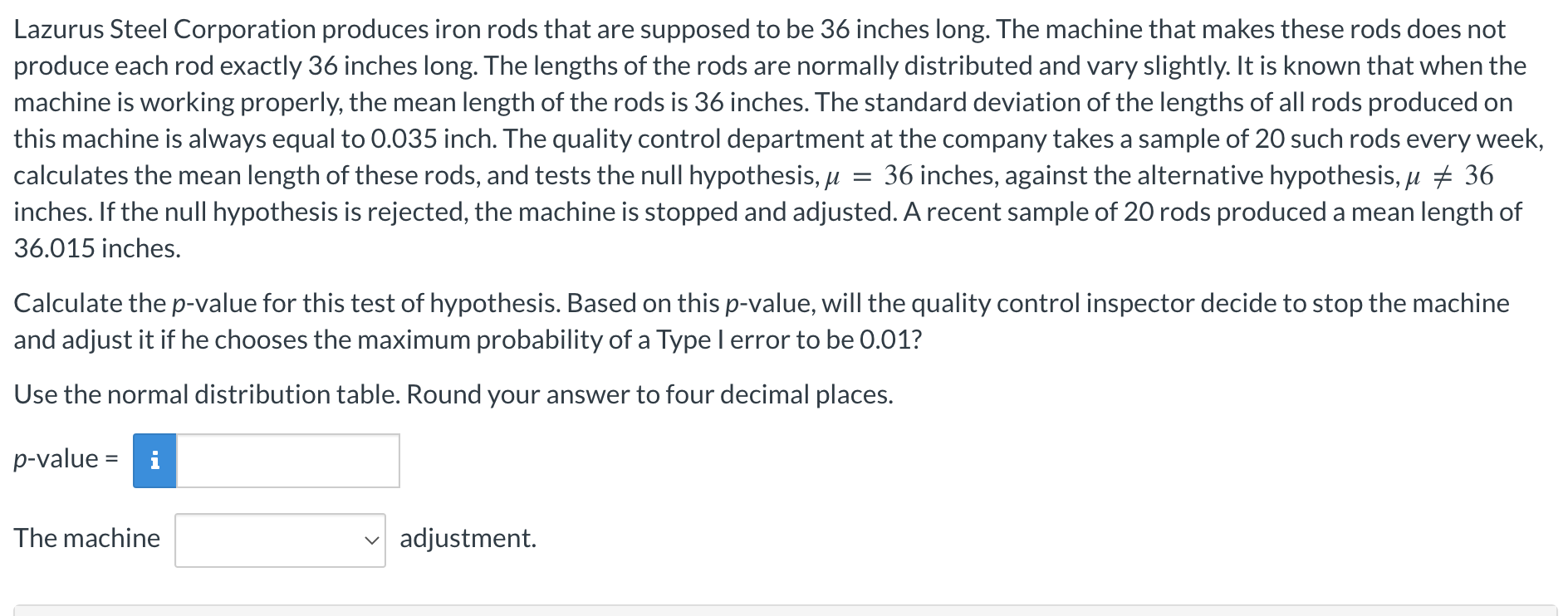 Round the answer to four decimal places. The area = I (d)