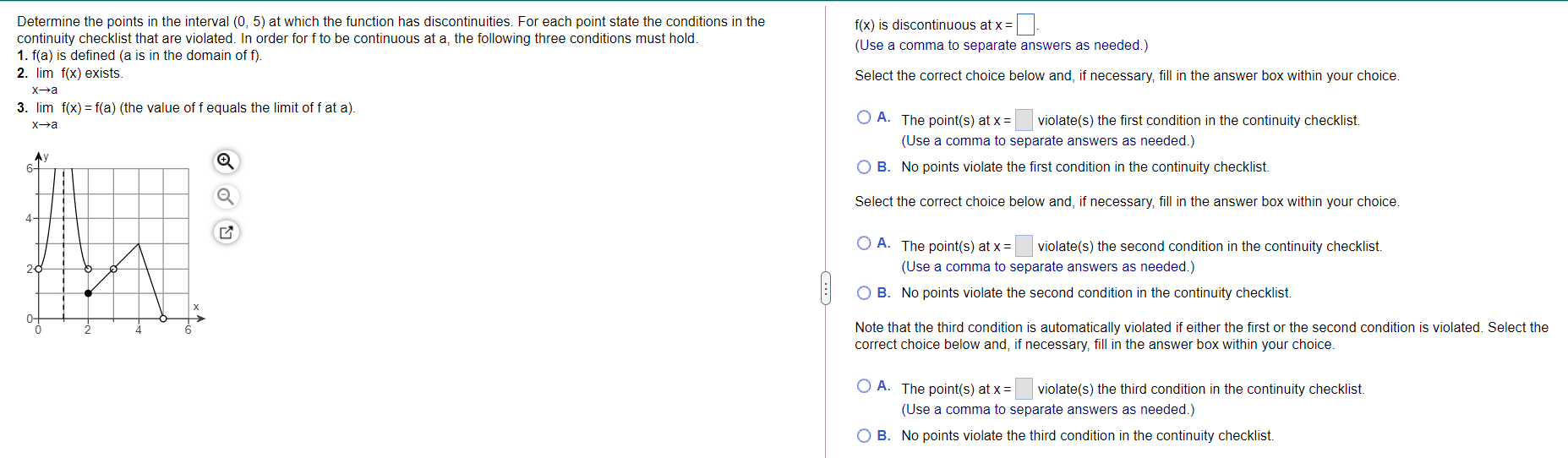 function has discontinuities. For each point state the conditions in the f(x)