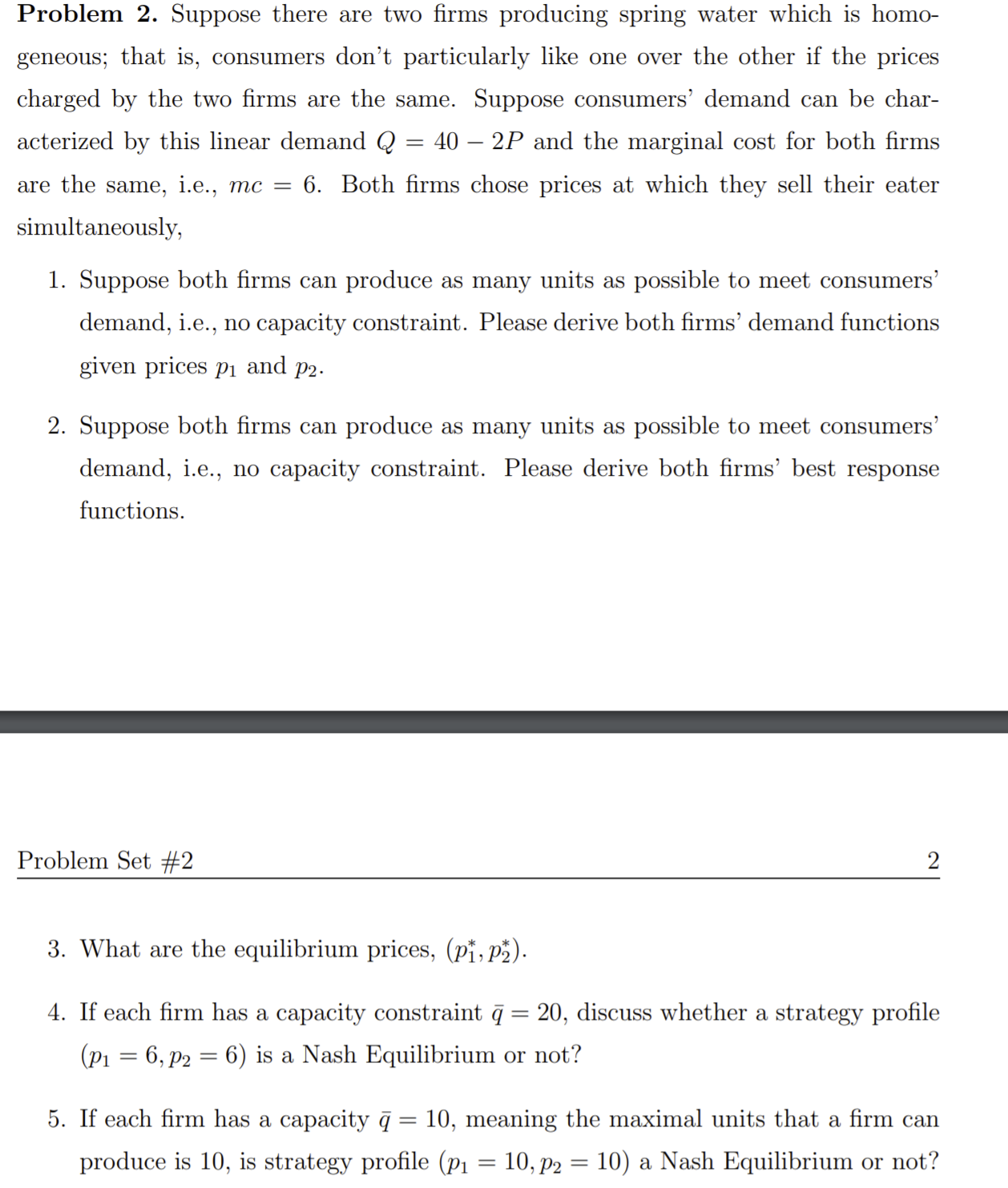 Please answer the following questions, Thanks! Problem 2. Suppose there are two